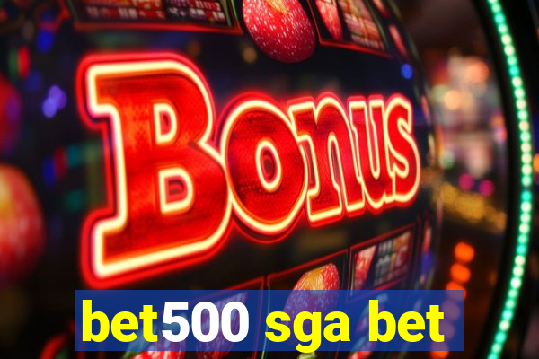 bet500 sga bet